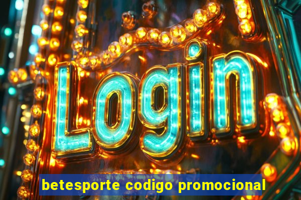 betesporte codigo promocional